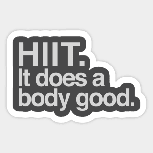 Hiit. it does a body good. Sticker